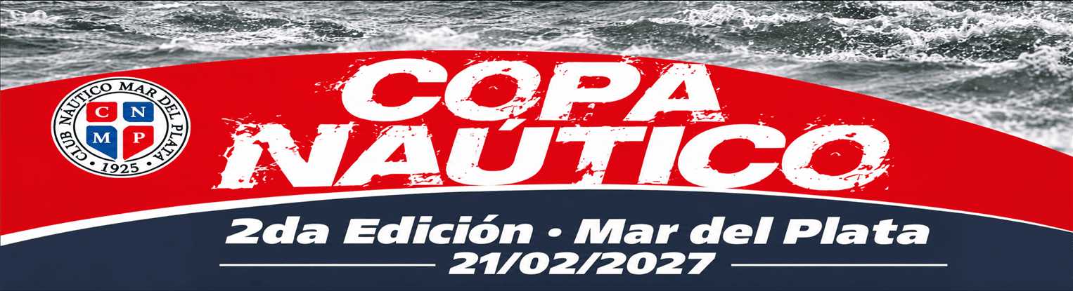 COPA NAÚTICO MAR DEL PLATA 2da EDICIÓN . 21/02/2026